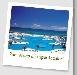 Pool areas are spectacular!
